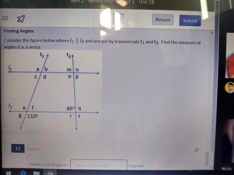 Finding Angles 11 Consider the figure below where li lo and are cut by transversals-example-1