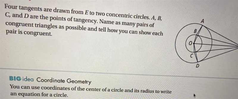 PLEASE RESPOND ASAP!!!! Four tangents are drawn from E to two concentric circles. A-example-1