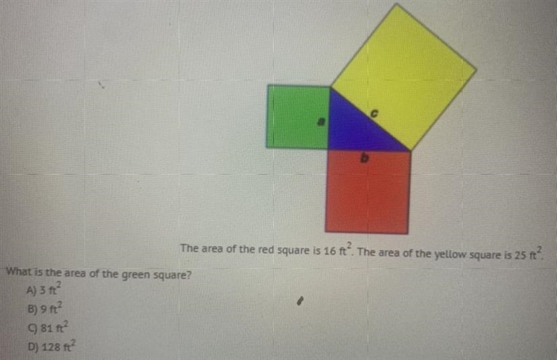 What is the area of the green square? A) 3 ft B) 9 ft C)81 ftD) 128-example-1