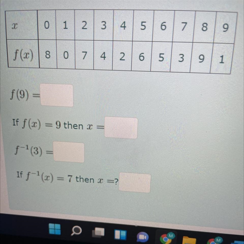 Assume to give him function is one to one. Find the indicated values-example-1