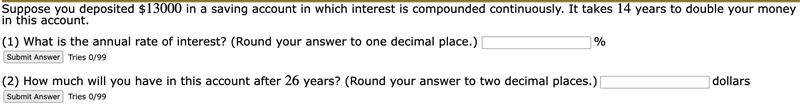 Suppose you deposited $13000 in a saving account in which interest is compounded continuously-example-1