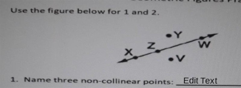 (NEED HELP ASAP!)Use the filure below for 1 and 2. Name three non-collinear points-example-1