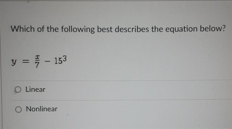 Which of the following best describes the equation above? A. Linear B. Nonlinear​-example-1