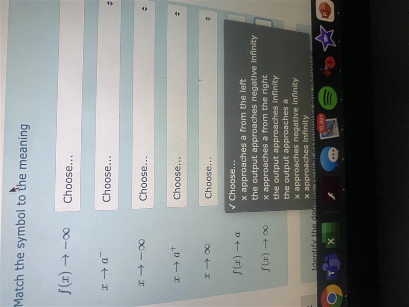 Match the symbol to the meaning f(x) \rightarrow -\infty Answer 1 x \rightarrow a-example-1