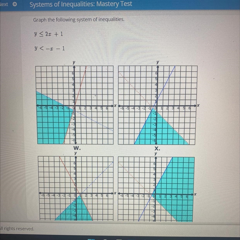 Select the correct answer. Graph the following system of inequalities. y < 2x + 1 y-example-1