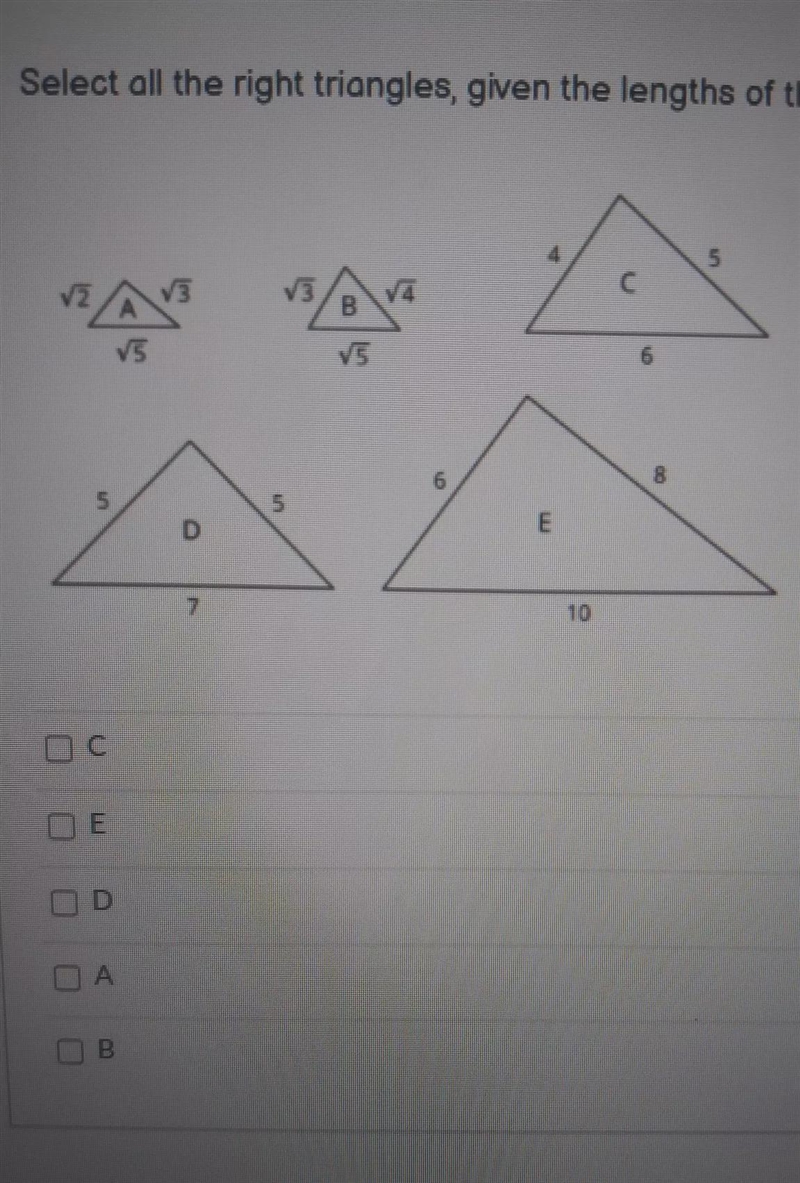 Select all the right triangles, given the lengths of the sides sa ve 5-example-1