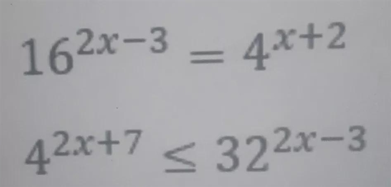 Solve for the values of x for each of the following exponential equations and inequalities-example-1