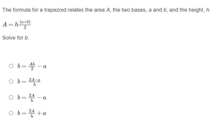 50 POINTS The formula for a trapezoid relates the area A, the two bases, a and b, and-example-1