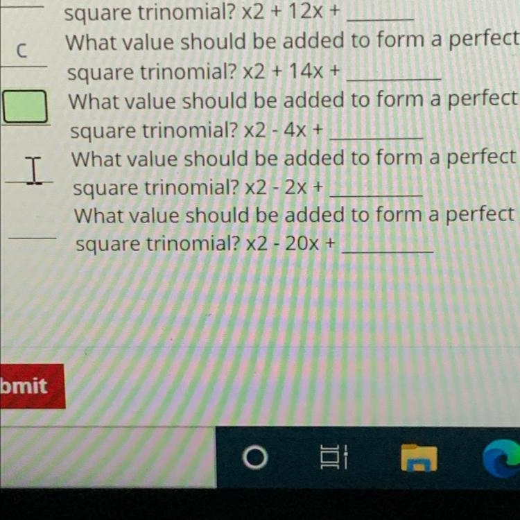 What a value should be I need to form a perfect square trinomial x2-2x+-example-1