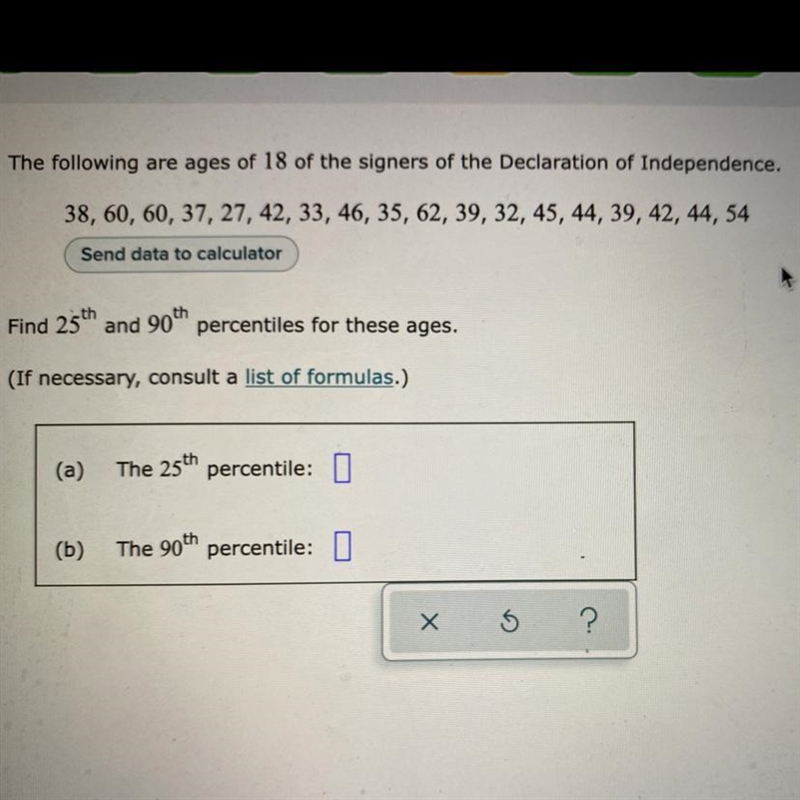 Find 25th and 90th persontiles for these agesAnswer a & b-example-1