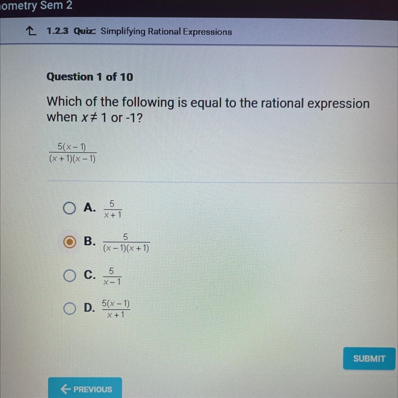 Which of the following is equal to the rational expression when x=1 or -1-example-1