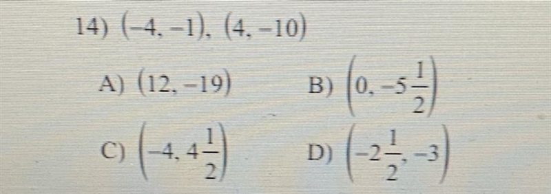 Find the midpoint of the line segment with the given endpoints. Please help-example-1