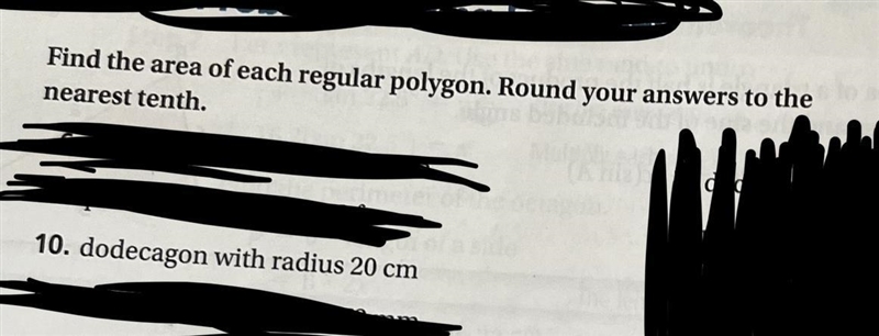 Find the area of a dodecagon with a radius of 20 cm. round your answer to the nearest-example-1