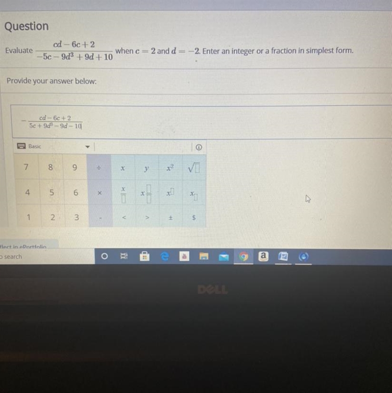 Questioncd - 6c +2Evaluatewhen c = 2 and d = -2. Enter an integer or a fraction in-example-1