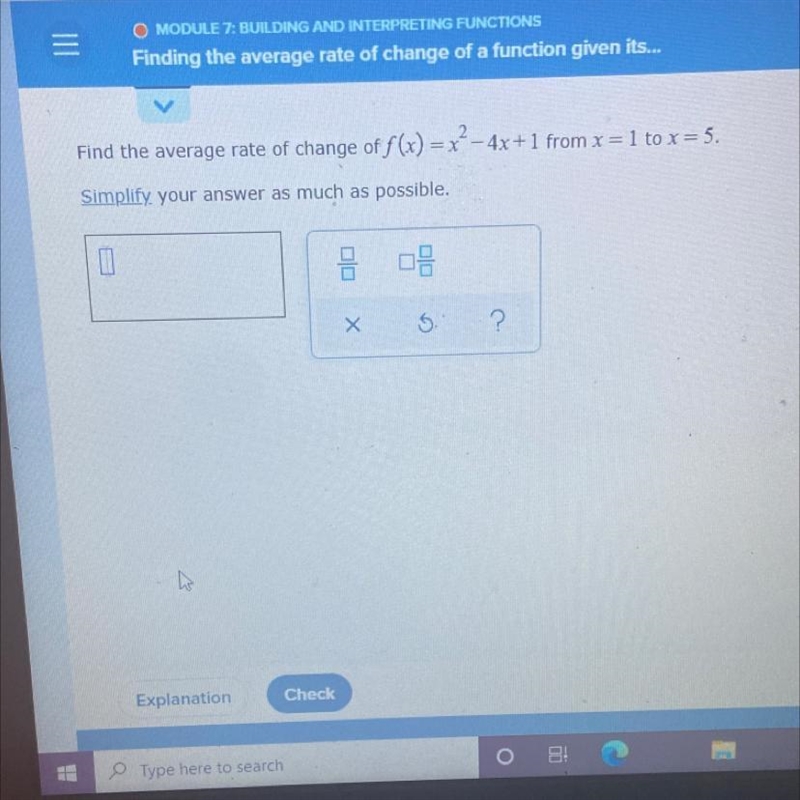 Find the average rate of change of f(x) = x ^ 2 - 4x + 1 from x = 1 to x = 5 . Simplify-example-1