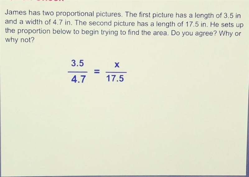 James has two proportional pictures. The first picture has a length of 3.5 in and-example-1