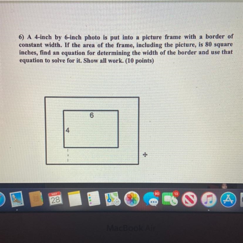 6 A 4-inch by 6-inch photo is put into a picture frame with a border ofconstant width-example-1