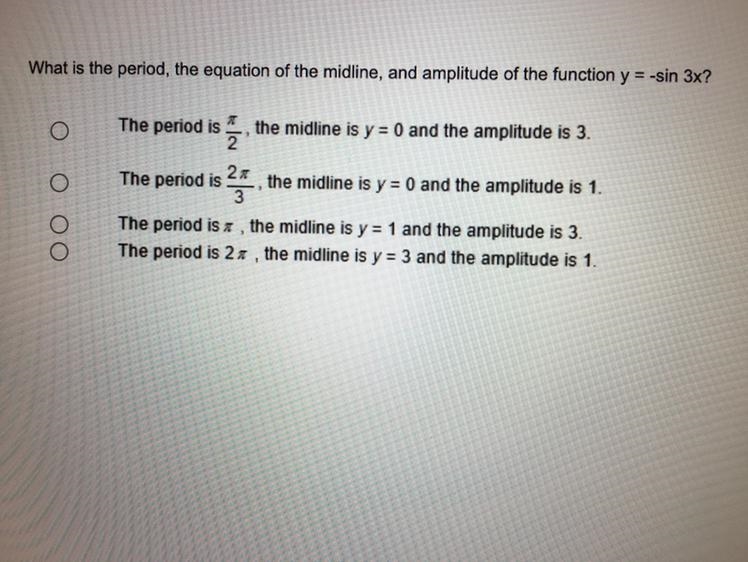 What is the period, the equation of the midline, and amplitude of the function y = -sin-example-1