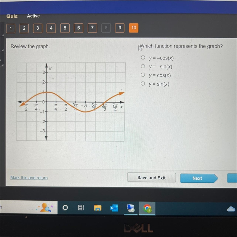 Which function represents the graph? A. y = –cos (x) B. y = -sin (x) C. y = cos (x-example-1