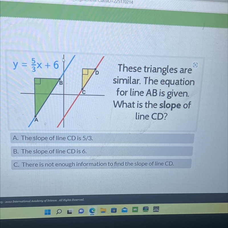 y = x + 6BAA. The slope of line CD is 5/3.B. The slope of line CD is 6.DThese triangles-example-1