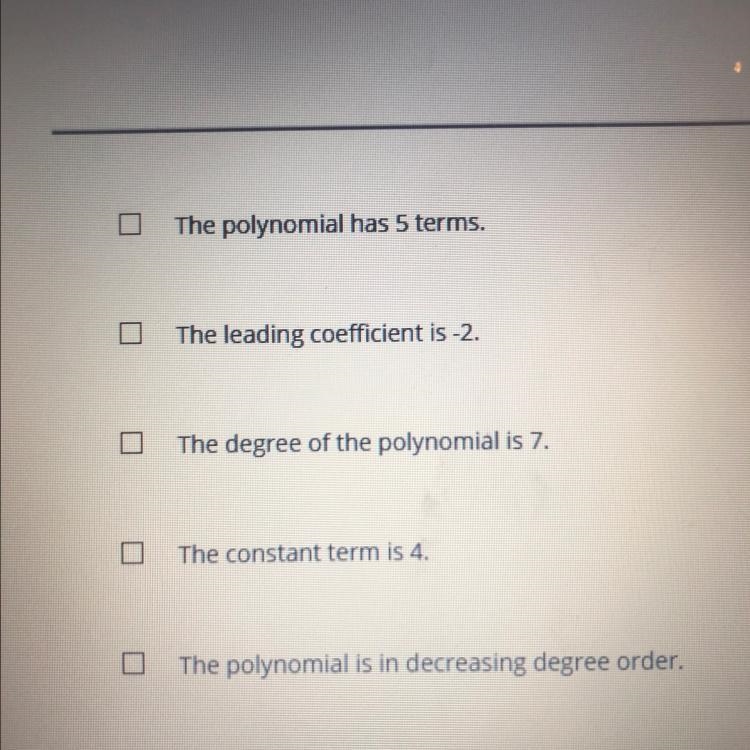 Consider the following polynomial.-2xy5 + 3x7 - 10x3y6 + 8x6 + 4Which of the following-example-1