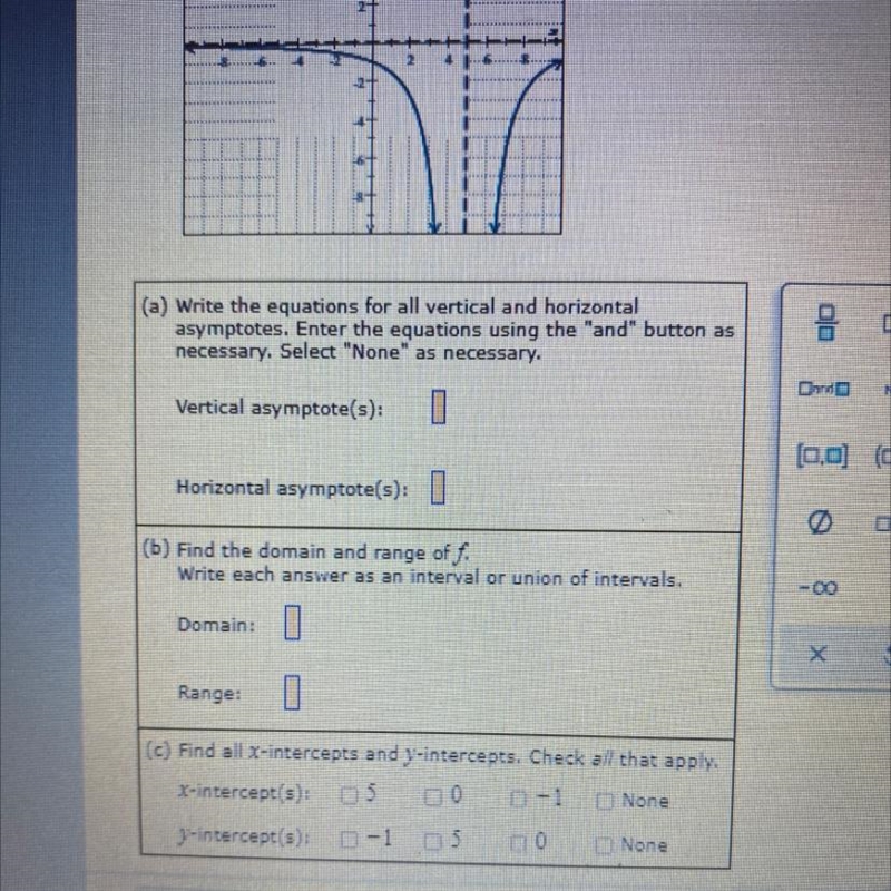 Find the domain/range, vertical/horizontal asymptotes, and x and y intercepts-example-1