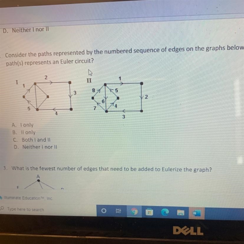 D. Neither I nor 12. Consider the paths represented by the numbered sequence of edges-example-1