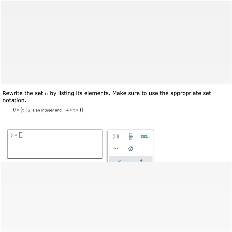 Rewrite the set U by listing its elements. Make sure to use the appropriate set notation-example-1