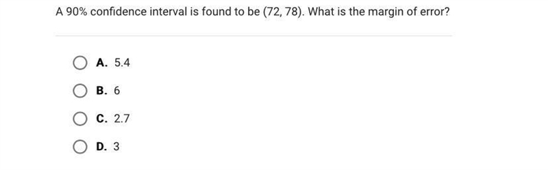 A 90% confidence interval is found to be (72, 78). What is the margin of error?-example-1