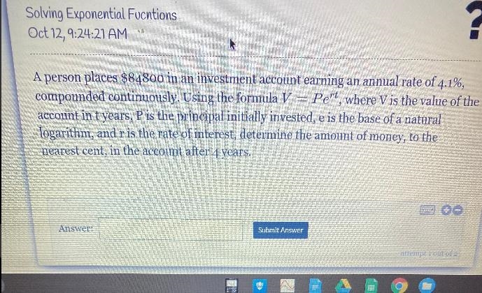 A person places $84800 in an investment account earning an annual rate of 4.1%,compounded-example-1