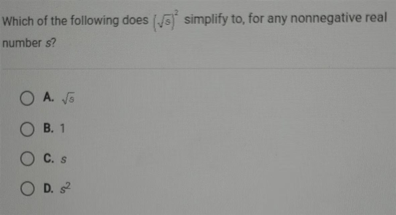 Question 25 of 41 Which of the following does ( \sqrt{s) {}^(2) }simplify to, for-example-1