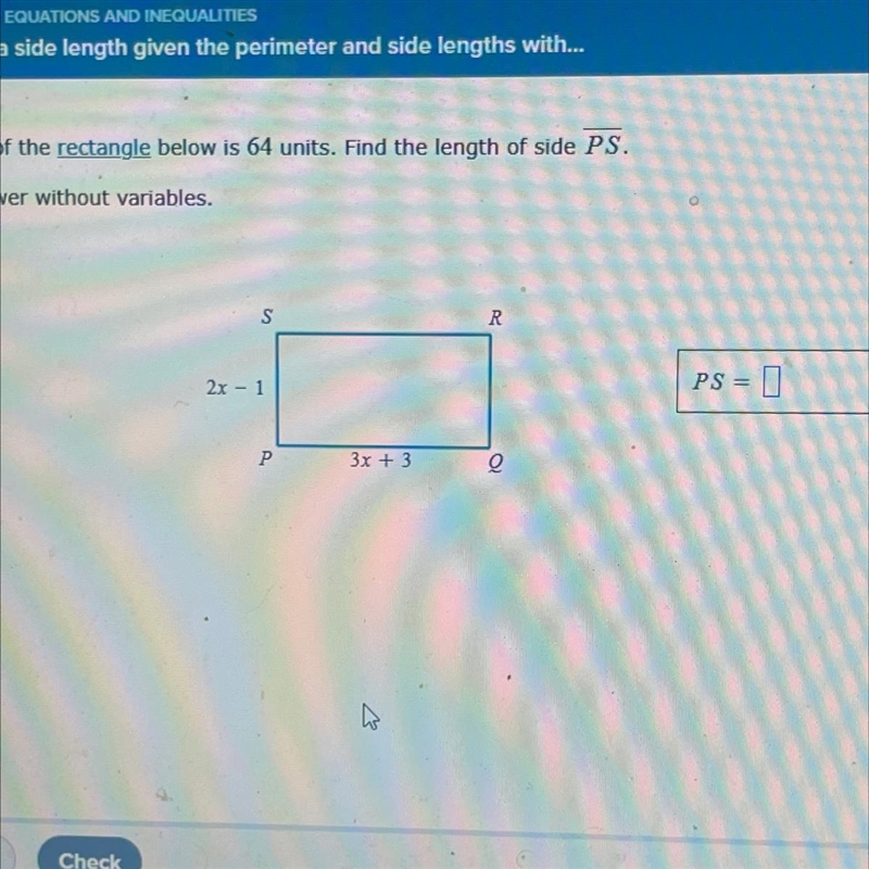 The perimeter of the rectangle below is 64 units. Find the length of side PS. Write-example-1