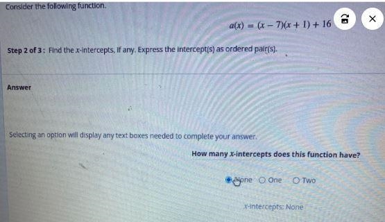 Find the x-Intercept, if any express the intercepts as ordered pairs-example-1