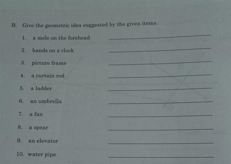 B. Give the geometric idea suggested by the given items. 1. a mole on the forehead-example-1