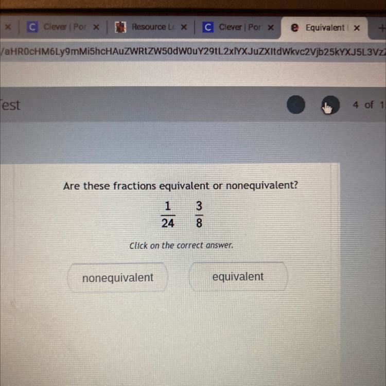 Are these fractions equivalent or nonequivalent? 1 3 24 8 Click on the correct answer-example-1