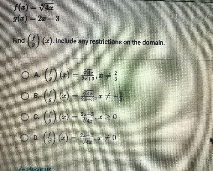 F(x) = 42g(x) = 2x + 3Find () (x). Include any restrictions on the domain.-example-1