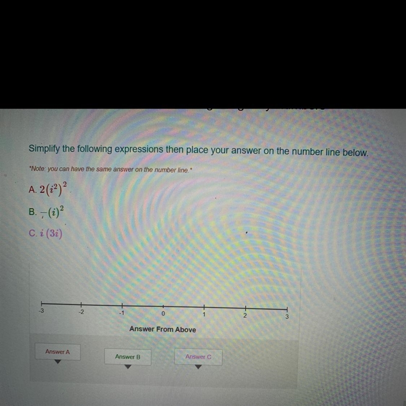 Simplify the following expressions then place your answer on the number line below-example-1