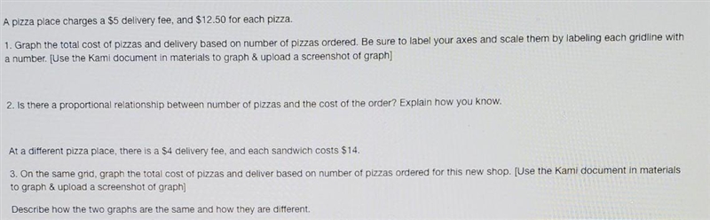 POSSIBLE POINTS: 2.22 A pizza place charges a $5 delivery fee, and $12.50 for each-example-1