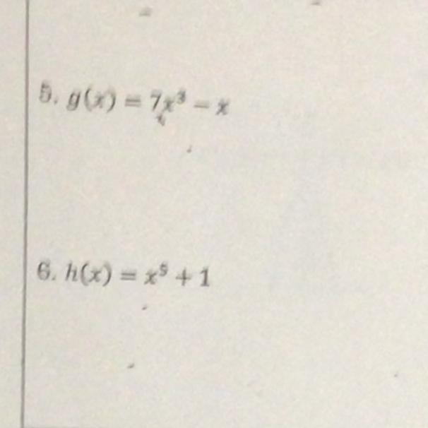 Verify algebratically if each function is odd, even, or neither. For question #5 only-example-1