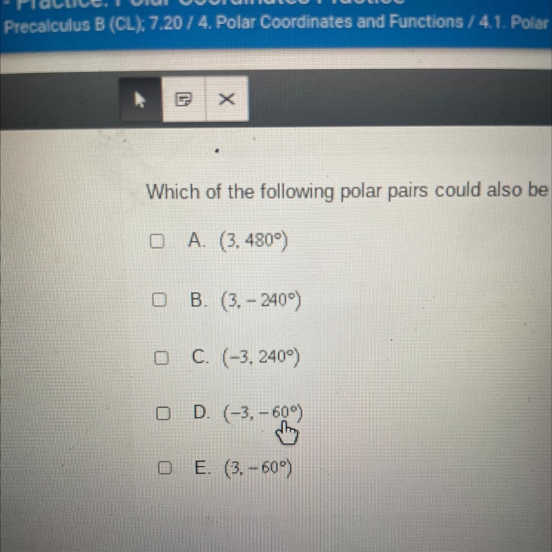 Which of the following polar pairs could also be a representation of (3, 120°)? 3 answers-example-1