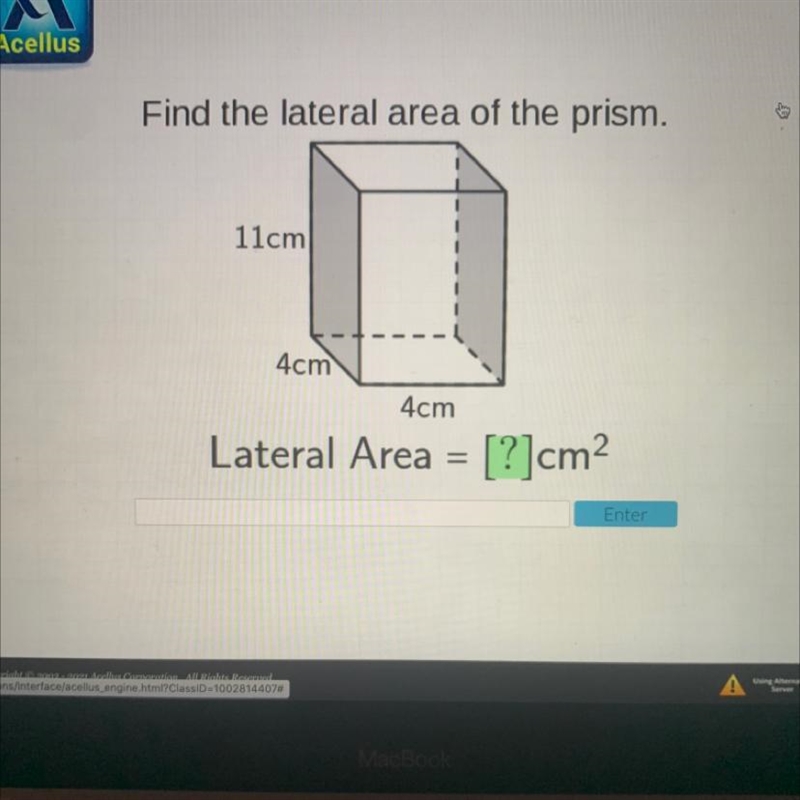 Find the lateral area of the prism.11cm4cm4cmLateral Area = [?]cm?-example-1