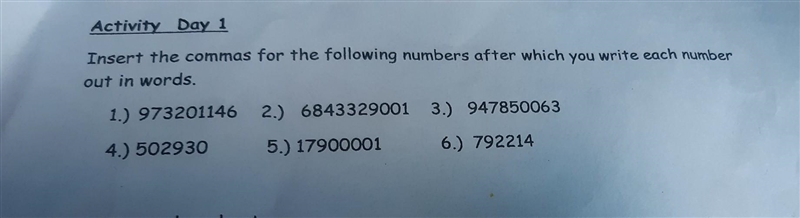 Does any one know how to do write these numbers in words with cammas​-example-1