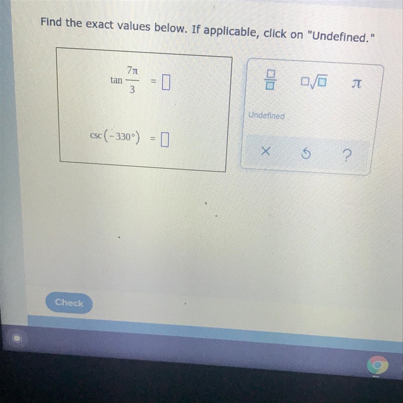 Find the exact values below. If applicable, click on "Undefined."-example-1