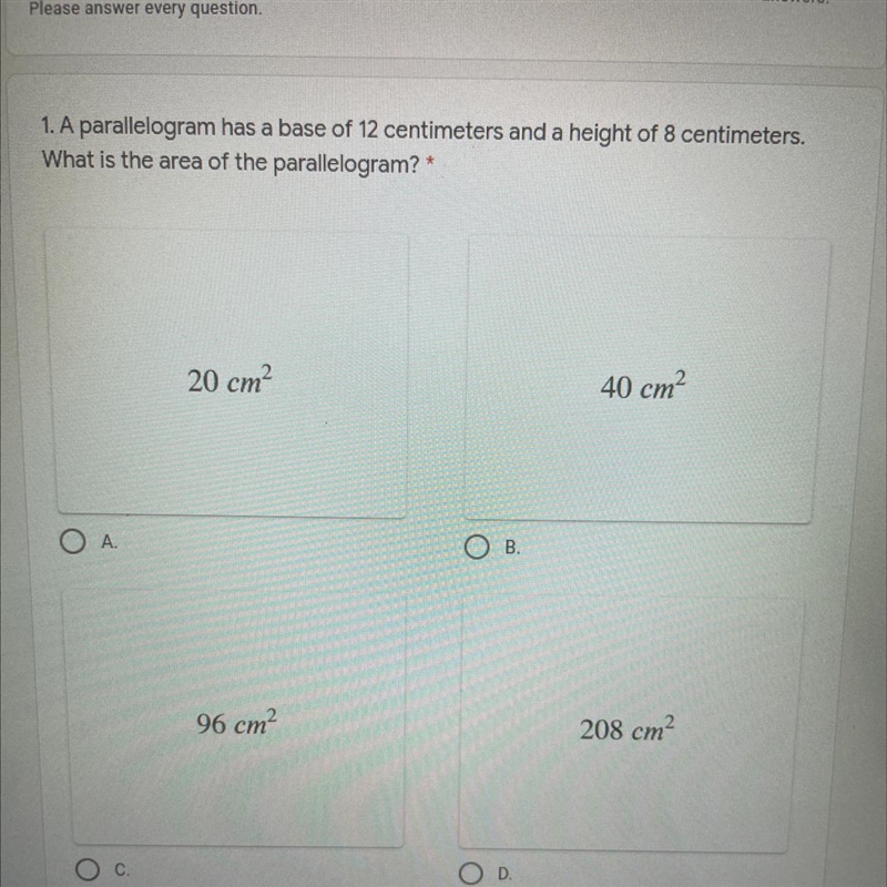 1. A parallelogram has a base of 12 centimeters and a height of 8 centimeters. What-example-1