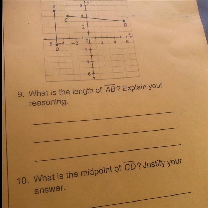 For 9-10, use the graph below. 9. What is the length of AB? Explain your reasoning-example-1