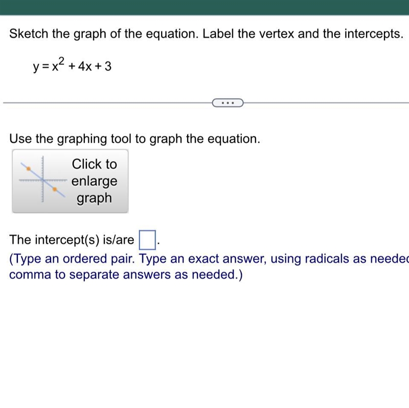 Sketch the graph of the equation. Label the vertex and the intercepts.-example-1