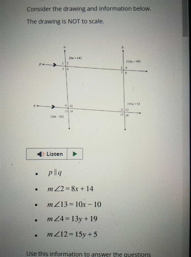 Consider the drawing and information below. The drawing is NOT to scale. 1.What is-example-1