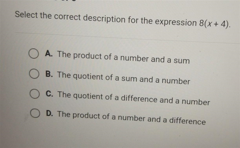 Select the correct description for the expression 8(x+4) PLEASE ANSWER ASAP​-example-1