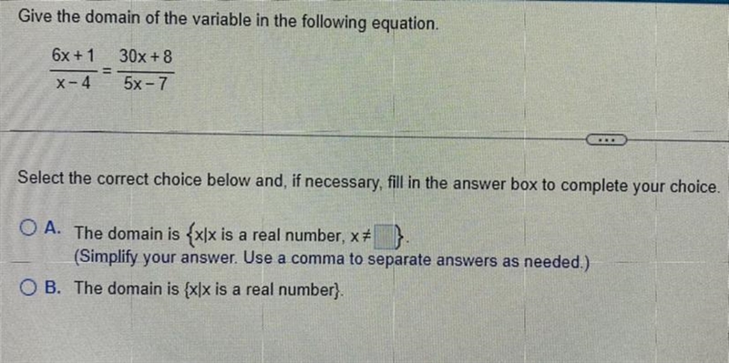 Give the domain of the variable in the equation Select the correct choice below-example-1