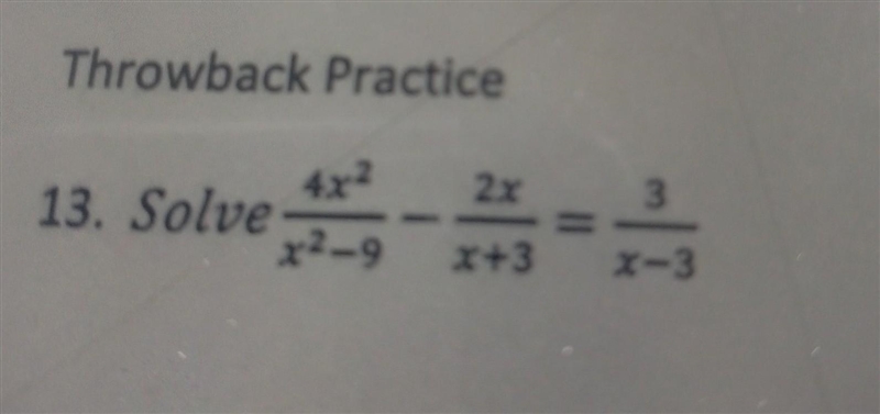 4x^2/x^2-9-2x/x+3=3/x-3​-example-1